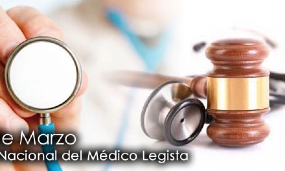 Día Nacional del Médico Legista